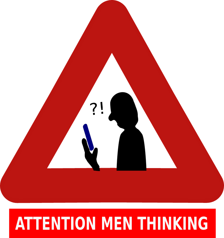 Attention Men Thinking 
