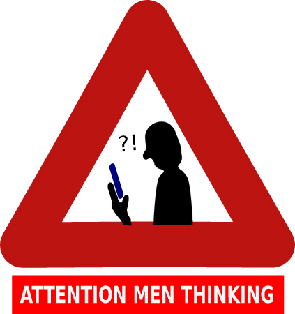 Attention Men Thinking 
