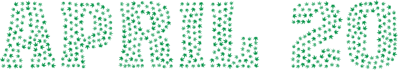 April 20 Cannabis Typography