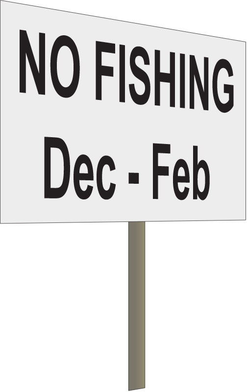 Seasonal Fishing Closure Sign