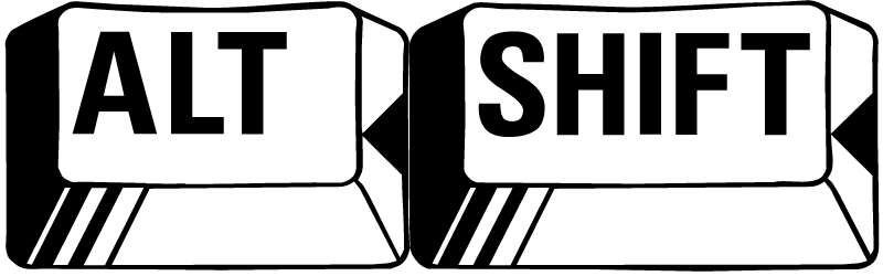 Alt + "Shift" Keyboard Keys