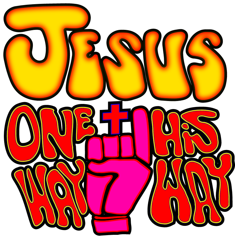 JESUS ONE WAY HIS WAY Banner – John 14:6