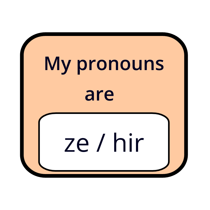 Ze / Hir Nonbinary Pronouns Badge (Orange)