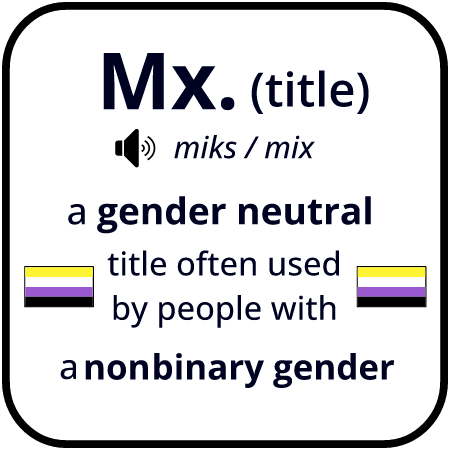 My Title is Mx Nonbinary Badge