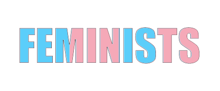 Feminists in Trans Pride Colors