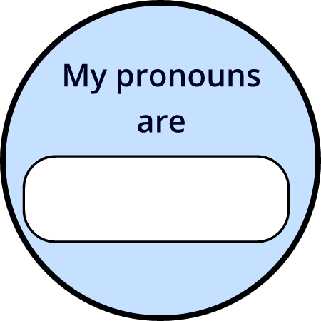 My Pronouns Are Round Blue Badge (Write-on)