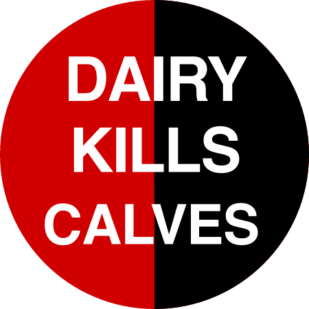 Dairy Kills Calves Vegan Badge