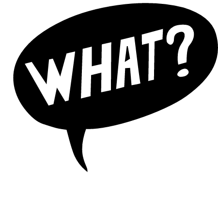 What? Speech Balloon
