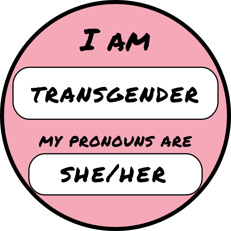 Trans Woman Badge: She/Her (Pink)