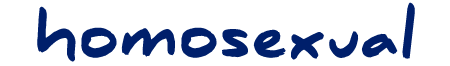 Homosexual Word in Script (Navy Blue)