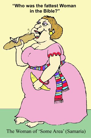 Bible Joke: Fattest Woman?