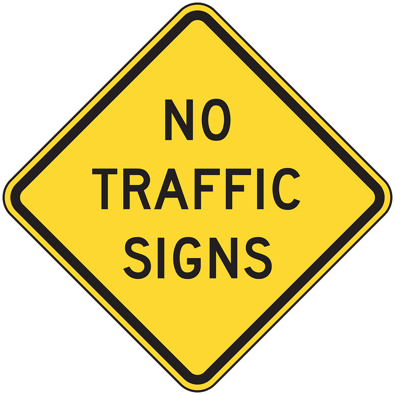 No traffic signs