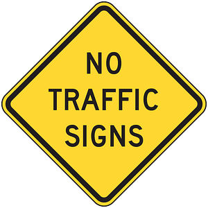 No traffic signs