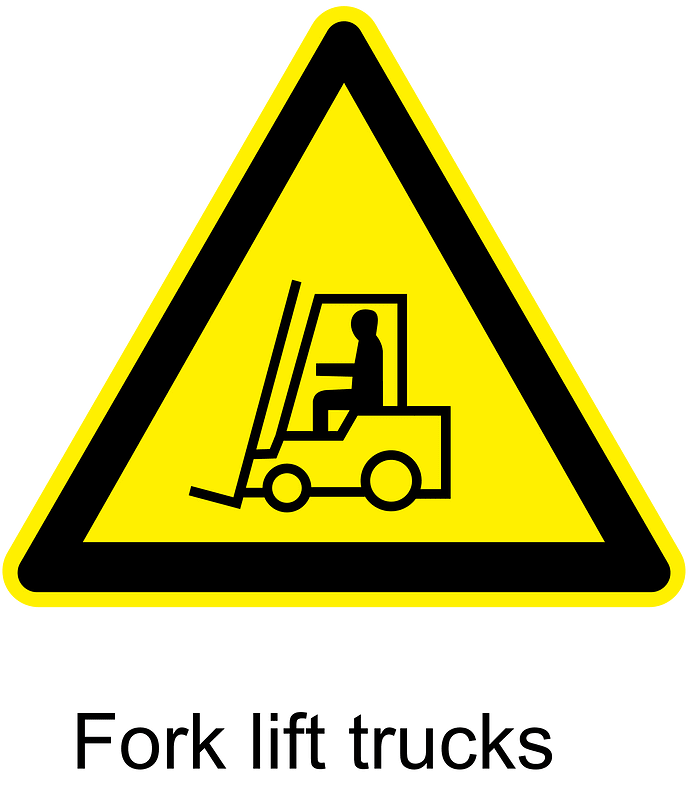  Fork lift trucks warning sign