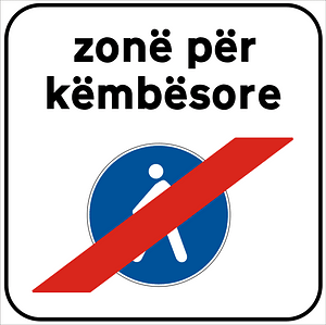 Albanian traffic sign - fundi zonë për këmbësorë