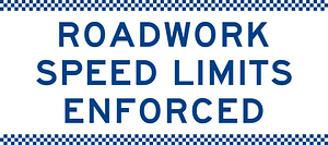 (T4-216N) Roadwork Speed Limits Enforced (Used in New South Wales)