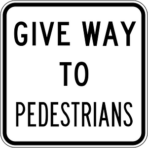 (R2-10) Give Way to Pedestrians