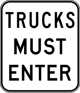 (R6-27) Trucks Must Enter (Checking stations and weighbridges are set up on roads for trucks to check their weight and length)