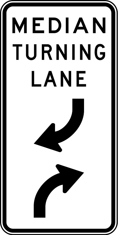 (R6-30) Median Turning Lane