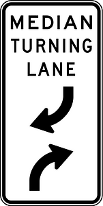 (R6-30) Median Turning Lane