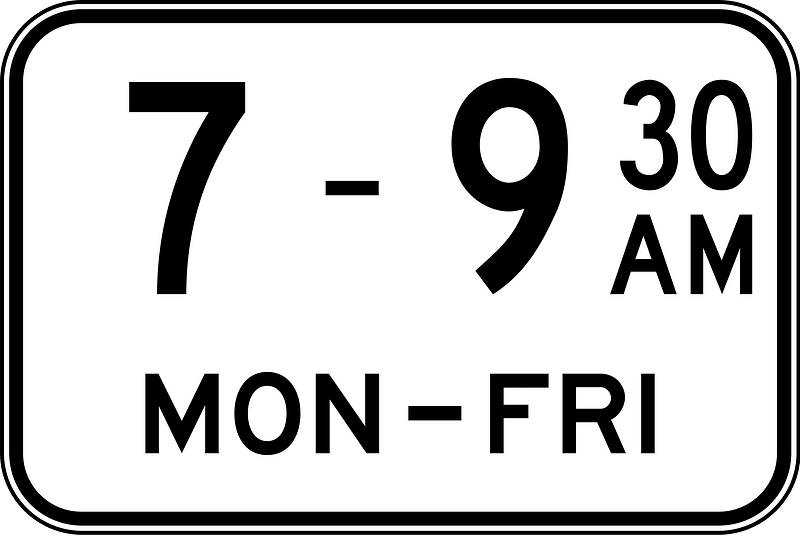 (R9-1-1) Time of Operation (Single time) (Used with No u-turn, No left turn, No right turn or No turns signs)