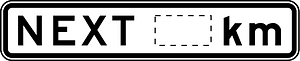 (R9-7-1) Distance (in kilometres) (Used with No u-turn, No left turn, No right turn or No turns signs)