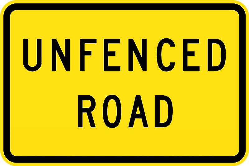 (W8-SA102) Unfenced Road (Used in South Australia)