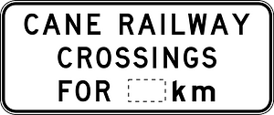 (W5-Q01) Start of Cane Railway Crossings (Used in Queensland)