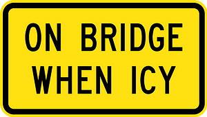 (W8-V122) On Bridge When Icy (Used in Victoria)