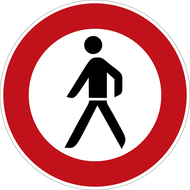 No Pedestrians Permitted