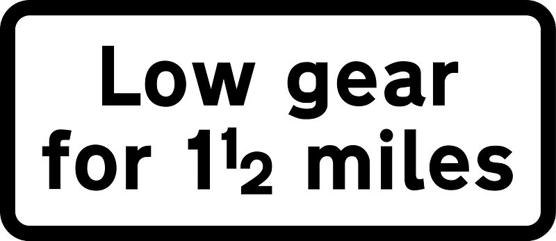Plates used with "steep hill" signs