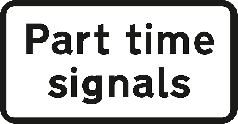 Plate used with "traffic signals" for traffic signals that operate only at certain times