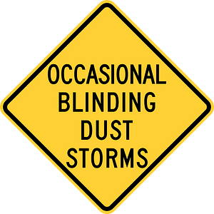 Occasional blinding dust storms sign, Idaho