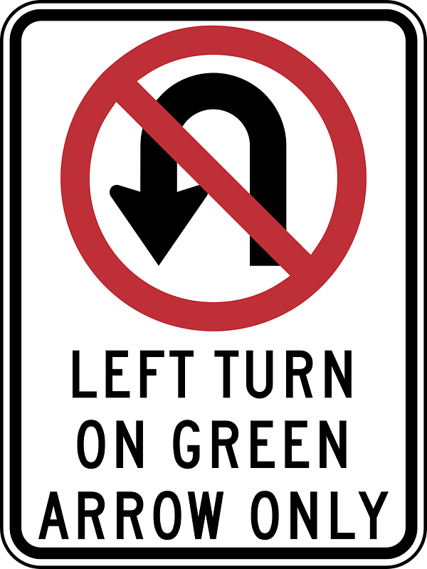 No U-turn - left turn on green arrow, California