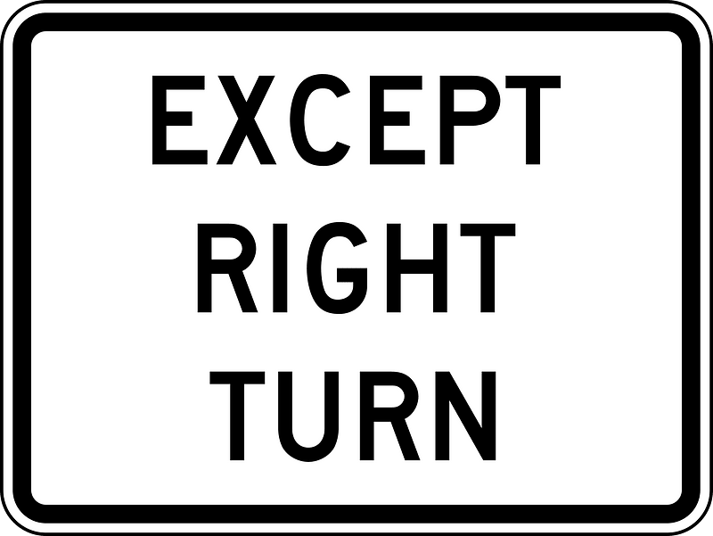R1-10P: Except Right Turn