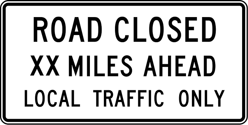 Road Closed Ahead