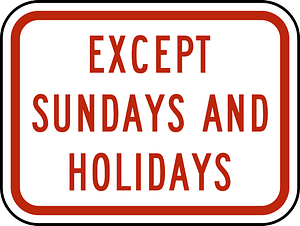 Exception of Sundays and holidays