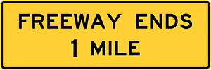 Freeway Ends, 1 Mile