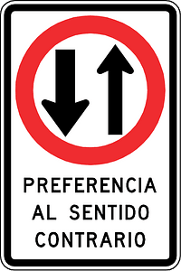 Yield to oncoming traffic sign in Chile