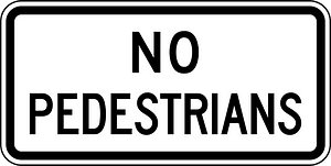 No pedestrians sign in United States