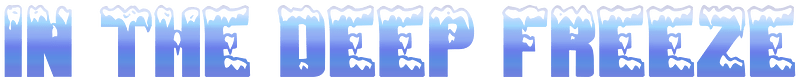 In the Deep Freeze