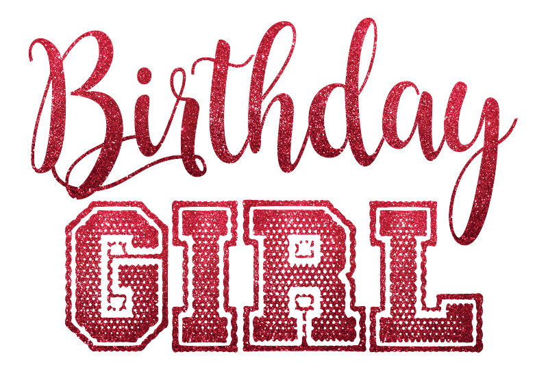 Birthday girl lettering
