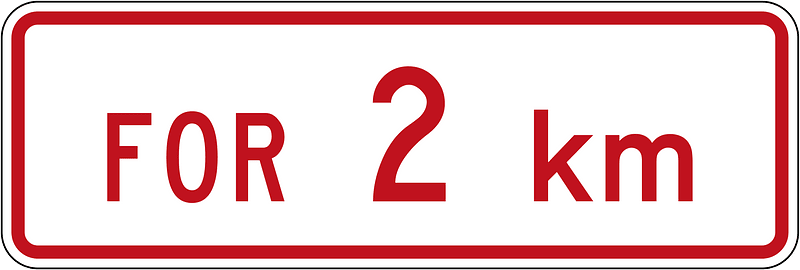 New Zealand road sign R6-10.2 (2 km)