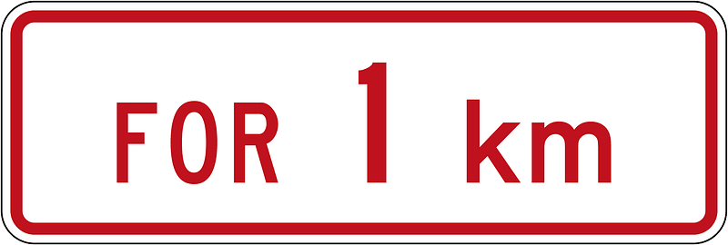 New Zealand road sign R6-10.2 (1 km)