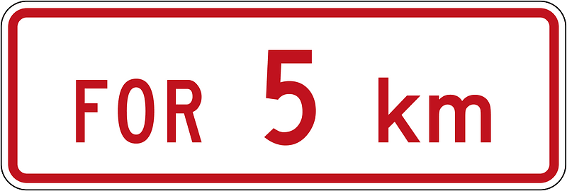 New Zealand road sign R6-10.2 (5 km)