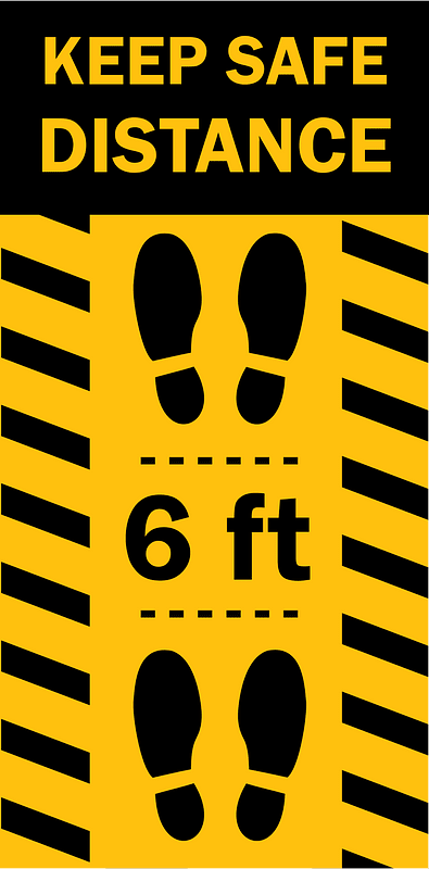 Keep safe distance 6 feet sign