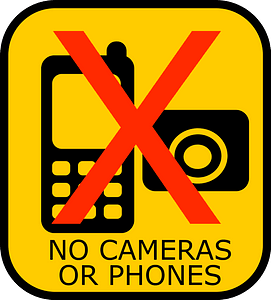 No Cameras or Phones
