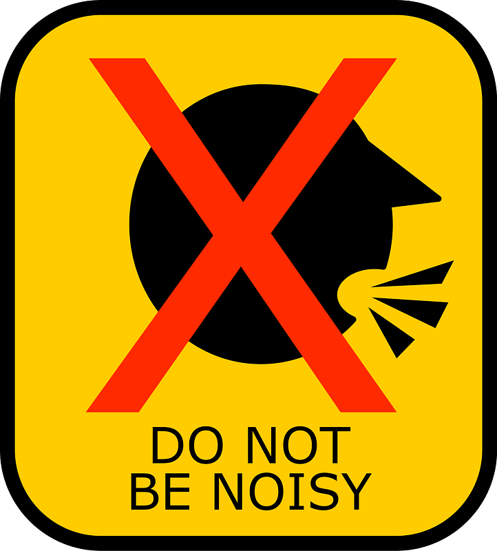 Do Not Be Noisy Sign