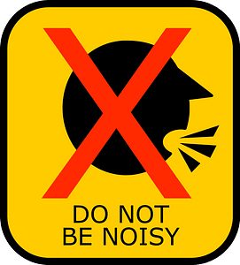 Do Not Be Noisy Sign