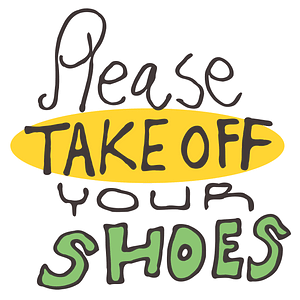 Take Off Your Shoes